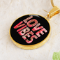 Girlfriend Gift Love Vibes Circle Necklace Stainless Steel or 18k Gold 18-22-Express Your Love Gifts