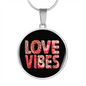 Girlfriend Gift Love Vibes Circle Necklace Stainless Steel or 18k Gold 18-22-Express Your Love Gifts