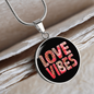 Girlfriend Gift Love Vibes Circle Necklace Stainless Steel or 18k Gold 18-22-Express Your Love Gifts