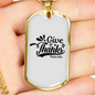 Give Thanks Psalm 105:1 Necklace Stainless Steel or 18k Gold Dog Tag 24" Chain-Express Your Love Gifts