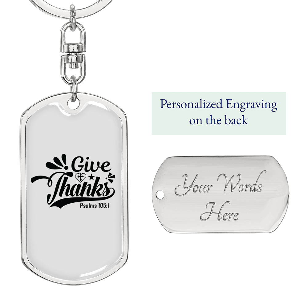 Give Thanks Psalms 105:1 Keychain Stainless Steel or 18k Gold Dog Tag Keyring-Express Your Love Gifts