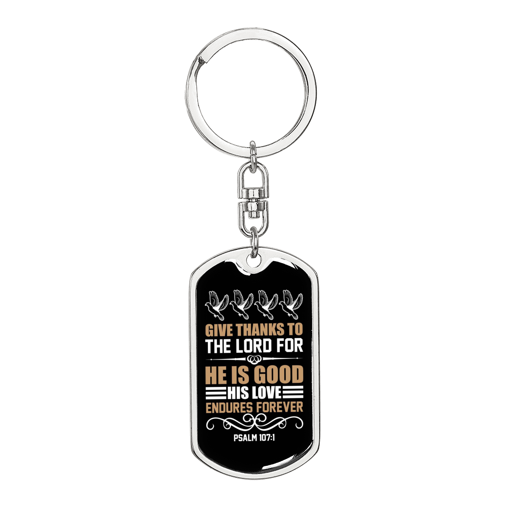 Give Thanks To Lord Psalm 107:1 Keychain Stainless Steel or 18k Gold Dog Tag Keyring-Express Your Love Gifts