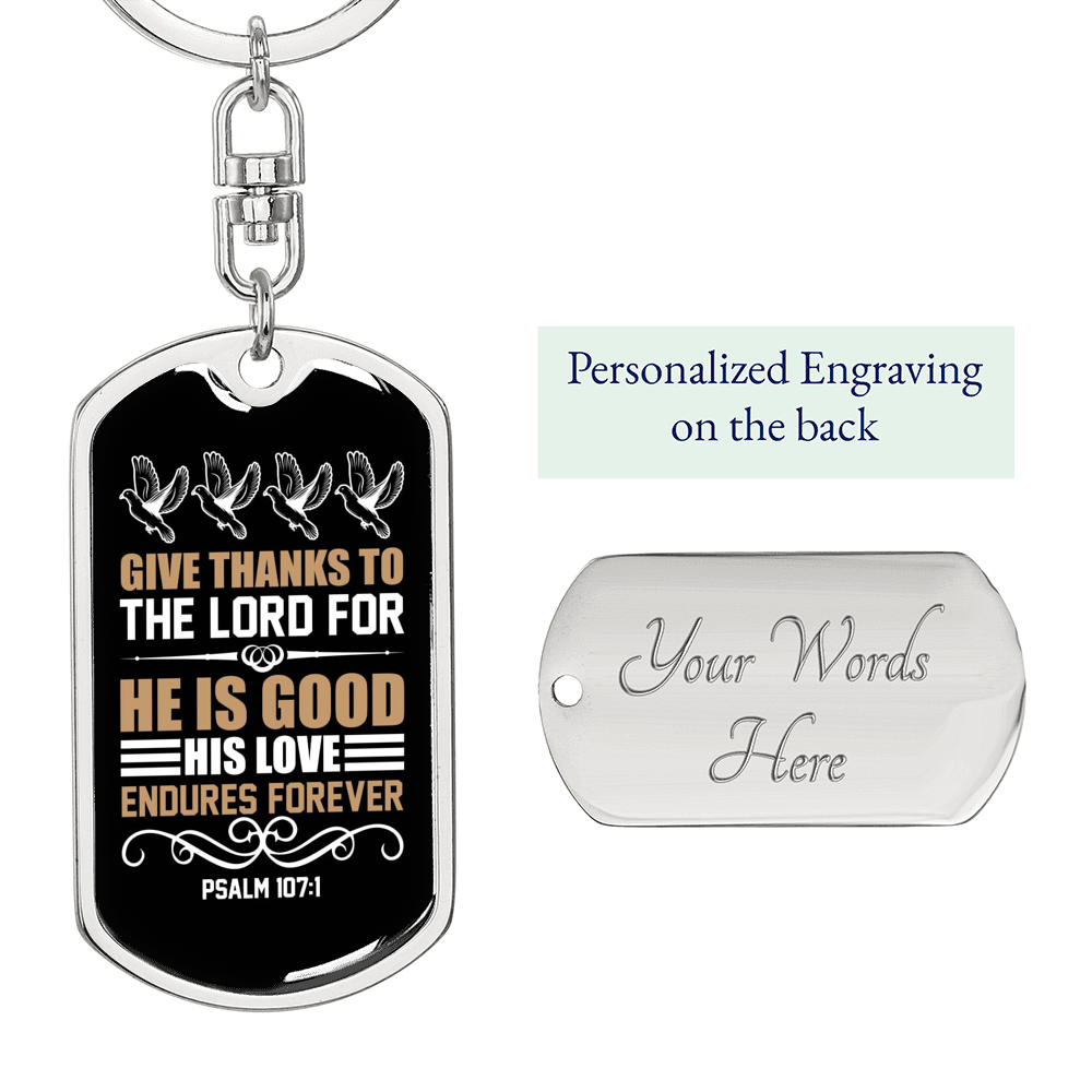 Give Thanks To Lord Psalm 107:1 Keychain Stainless Steel or 18k Gold Dog Tag Keyring-Express Your Love Gifts