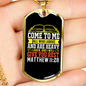 Give You Rest Matthew 11:28 Necklace Stainless Steel or 18k Gold Dog Tag 24" Chain-Express Your Love Gifts