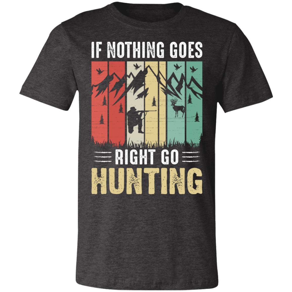 Go Hunting Hunter Gift T-Shirt-Express Your Love Gifts