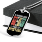 Go Hunting Necklace Stainless Steel or 18k Gold Dog Tag 24" Chain-Express Your Love Gifts