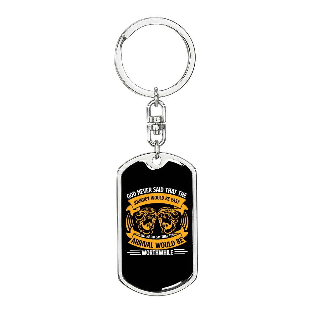 God Arrival Would Be Worthwhile Keychain Stainless Steel or 18k Gold Dog Tag Keyring-Express Your Love Gifts