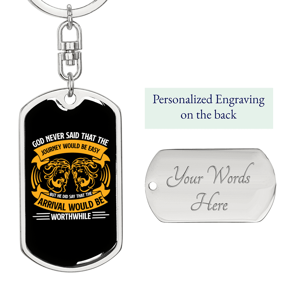God Arrival Would Be Worthwhile Keychain Stainless Steel or 18k Gold Dog Tag Keyring-Express Your Love Gifts