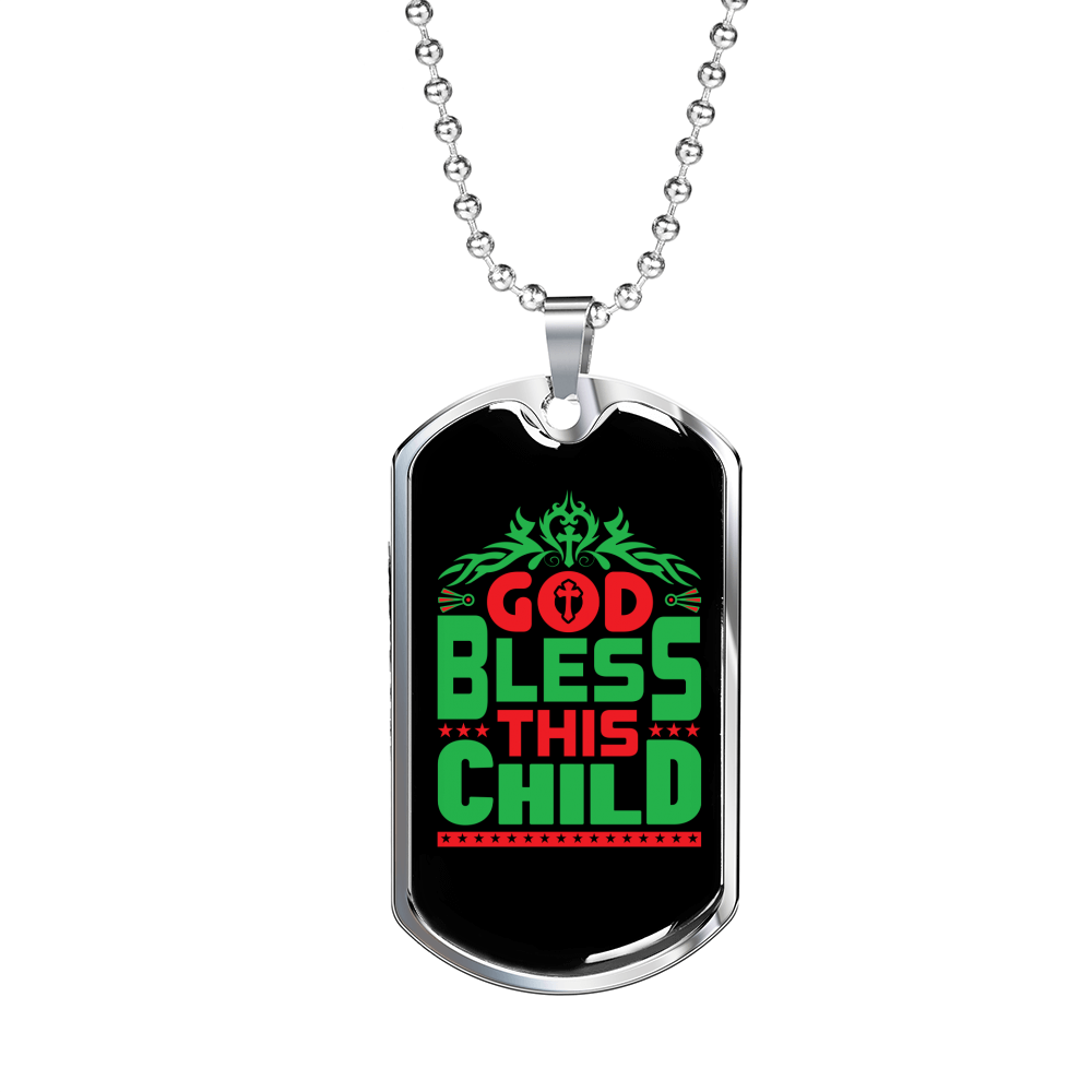 God Bless This Child Necklace Stainless Steel or 18k Gold Dog Tag 24" Chain-Express Your Love Gifts