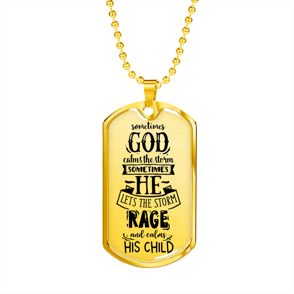 God Calms The Storm Stainless Steel or 18k Gold Dog Tag 24"-Express Your Love Gifts