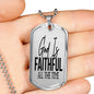 God Is Faithful All The Time Psalm 119:90 Necklace Stainless Steel or 18k Gold Dog Tag 24" Chain-Express Your Love Gifts