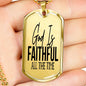 God Is Faithful All The Time Psalm 119:90 Necklace Stainless Steel or 18k Gold Dog Tag 24" Chain-Express Your Love Gifts