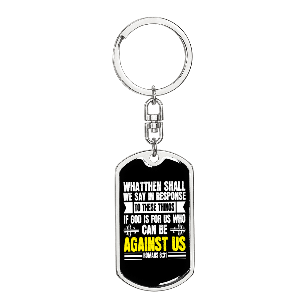God Is For Us Romans 8:31 Keychain Stainless Steel or 18k Gold Dog Tag Keyring-Express Your Love Gifts