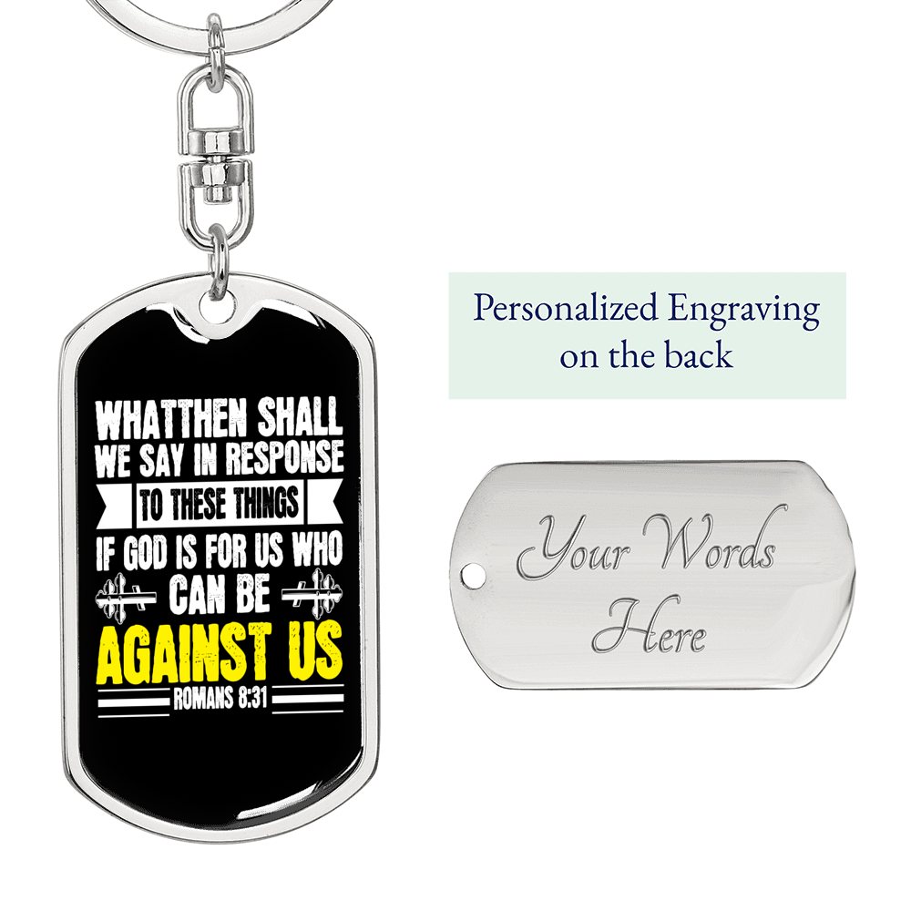 God Is For Us Romans 8:31 Keychain Stainless Steel or 18k Gold Dog Tag Keyring-Express Your Love Gifts