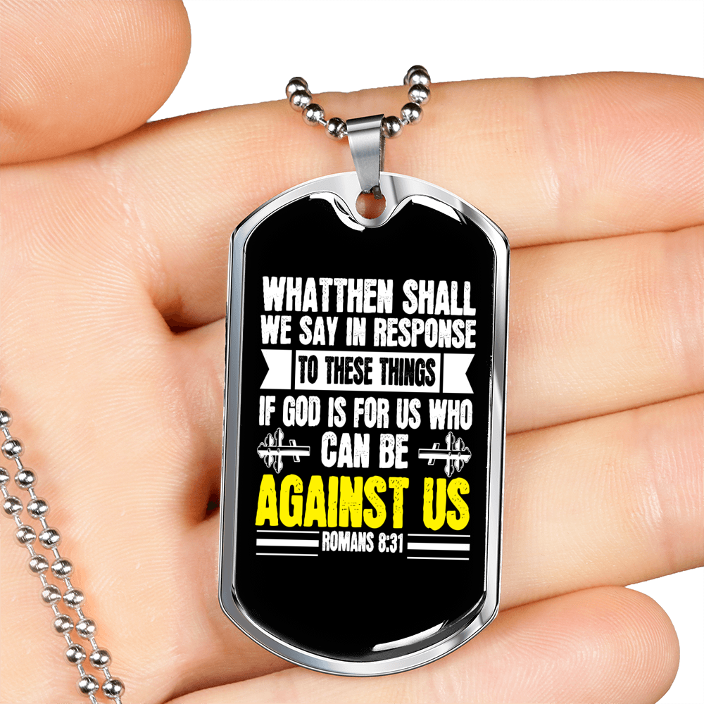 God Is For Us Romans 8:31 Necklace Stainless Steel or 18k Gold Dog Tag 24" Chain-Express Your Love Gifts