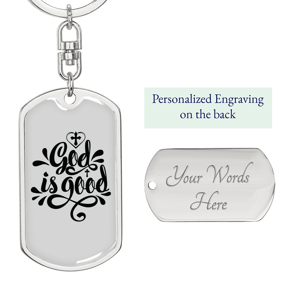 God Is Good Keychain Stainless Steel or 18k Gold Dog Tag Keyring-Express Your Love Gifts