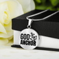 God Is My Anchor Necklace Circle Pendant Stainless Steel or 18k Gold 18-22"-Express Your Love Gifts