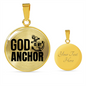 God Is My Anchor Necklace Circle Pendant Stainless Steel or 18k Gold 18-22"-Express Your Love Gifts