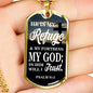 God Is My Refuge Christian Gift Necklace Stainless Steel or 18k Gold Dog Tag 24"-Express Your Love Gifts