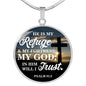 God Is My Refuge Christian Gift Psalm 91:2 Bible Verse Circle Necklace Stainless Steel or 18k Gold 18-22"-Express Your Love Gifts