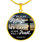 God Is My Refuge Christian Gift Psalm 91:2 Bible Verse Circle Necklace Stainless Steel or 18k Gold 18-22"-Express Your Love Gifts