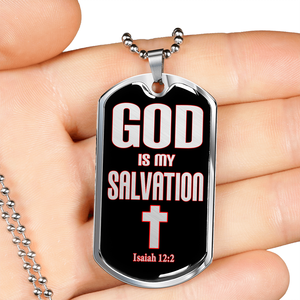 God Is My Salvation Stainless Steel or 18k Gold Dog Tag 24" Chain-Express Your Love Gifts