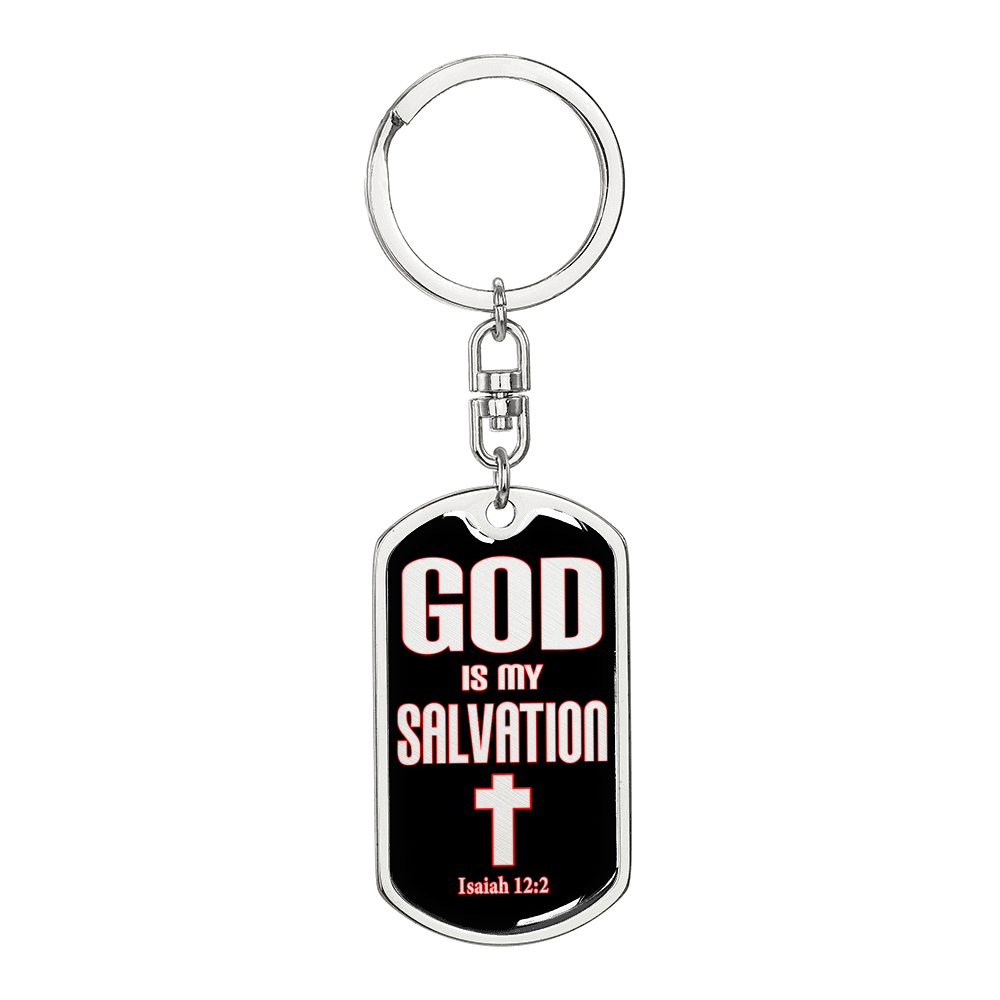 God Is My Salvation Swivel Keychain Dog Tag Stainless Steel or 18k Gold-Express Your Love Gifts
