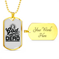 God Is Not Dead Necklace Stainless Steel or 18k Gold Dog Tag 24" Chain-Express Your Love Gifts