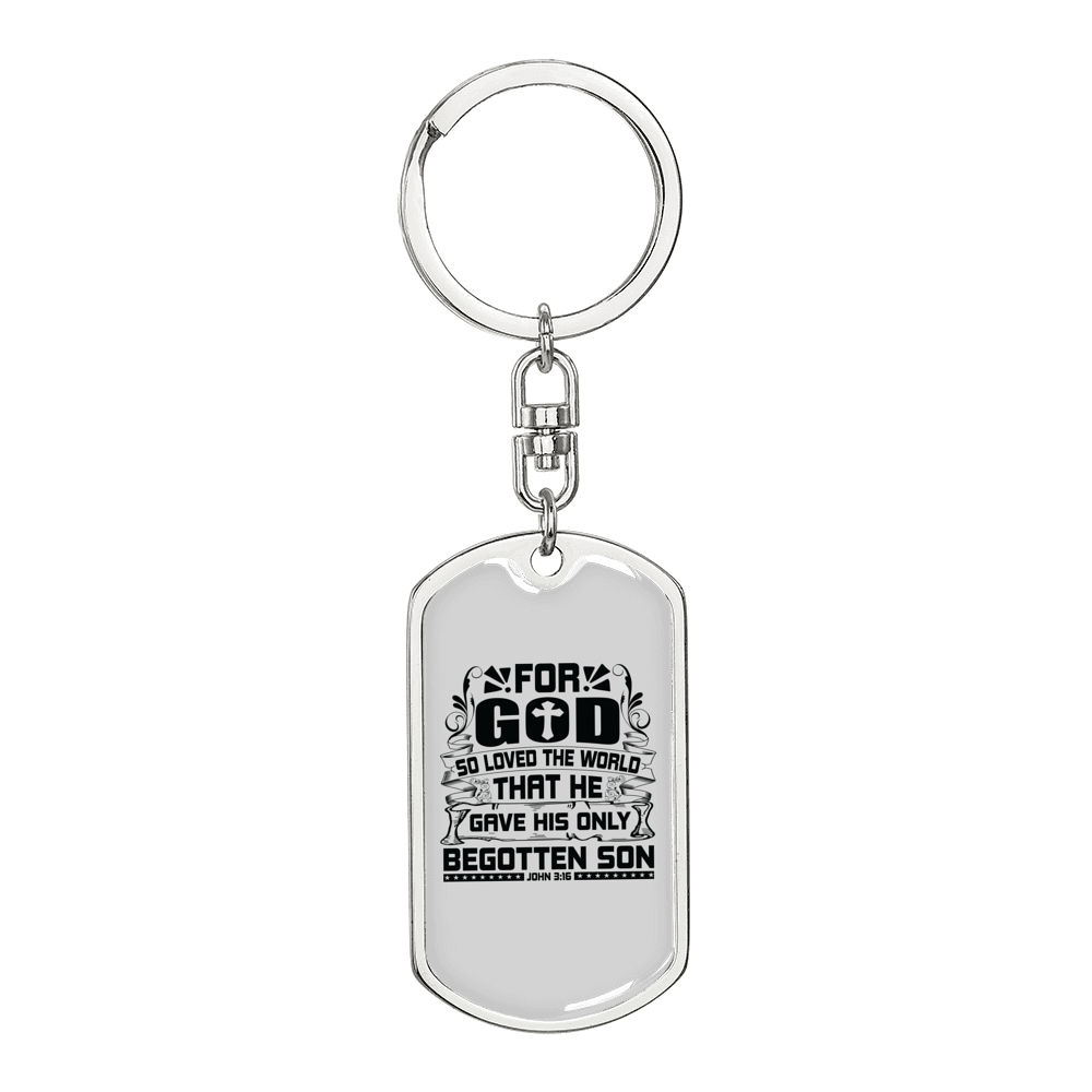 God Loved The World John 3:16 Keychain Stainless Steel or 18k Gold Dog Tag Keyring-Express Your Love Gifts