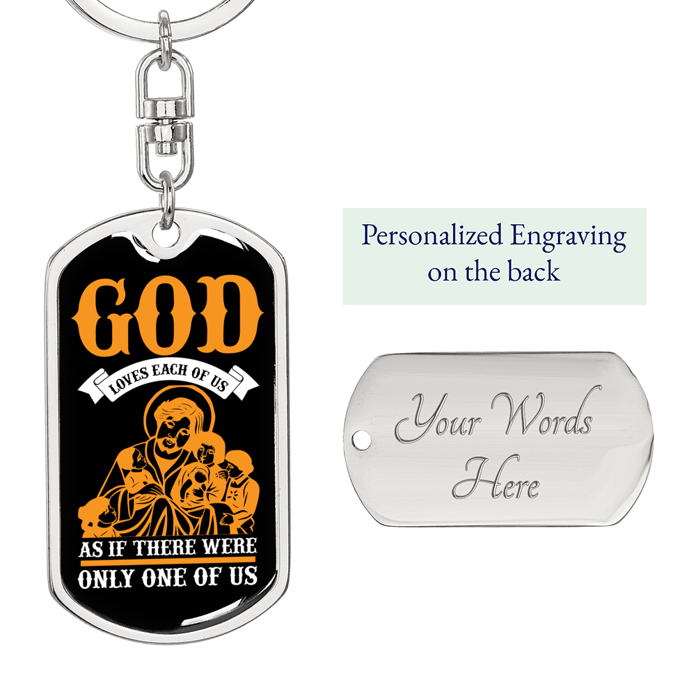 God Loves Each Of Us Orange Keychain Stainless Steel or 18k Gold Dog Tag Keyring-Express Your Love Gifts