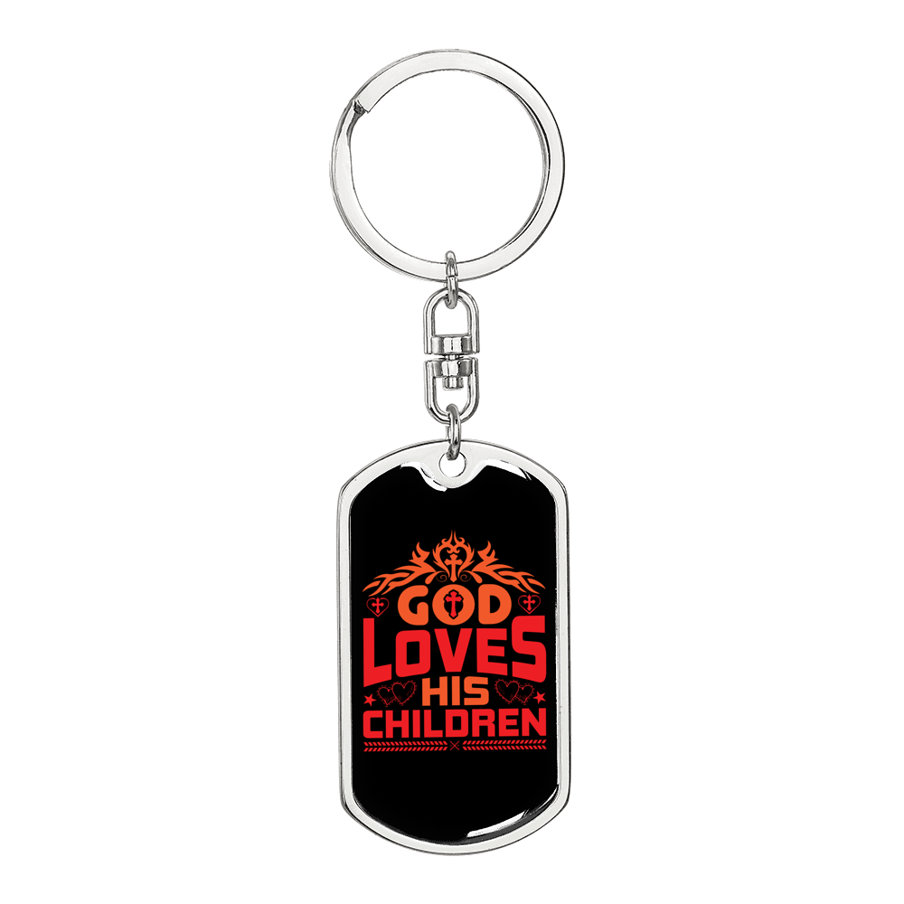 God Loves His Children Keychain Stainless Steel or 18k Gold Dog Tag Keyring-Express Your Love Gifts