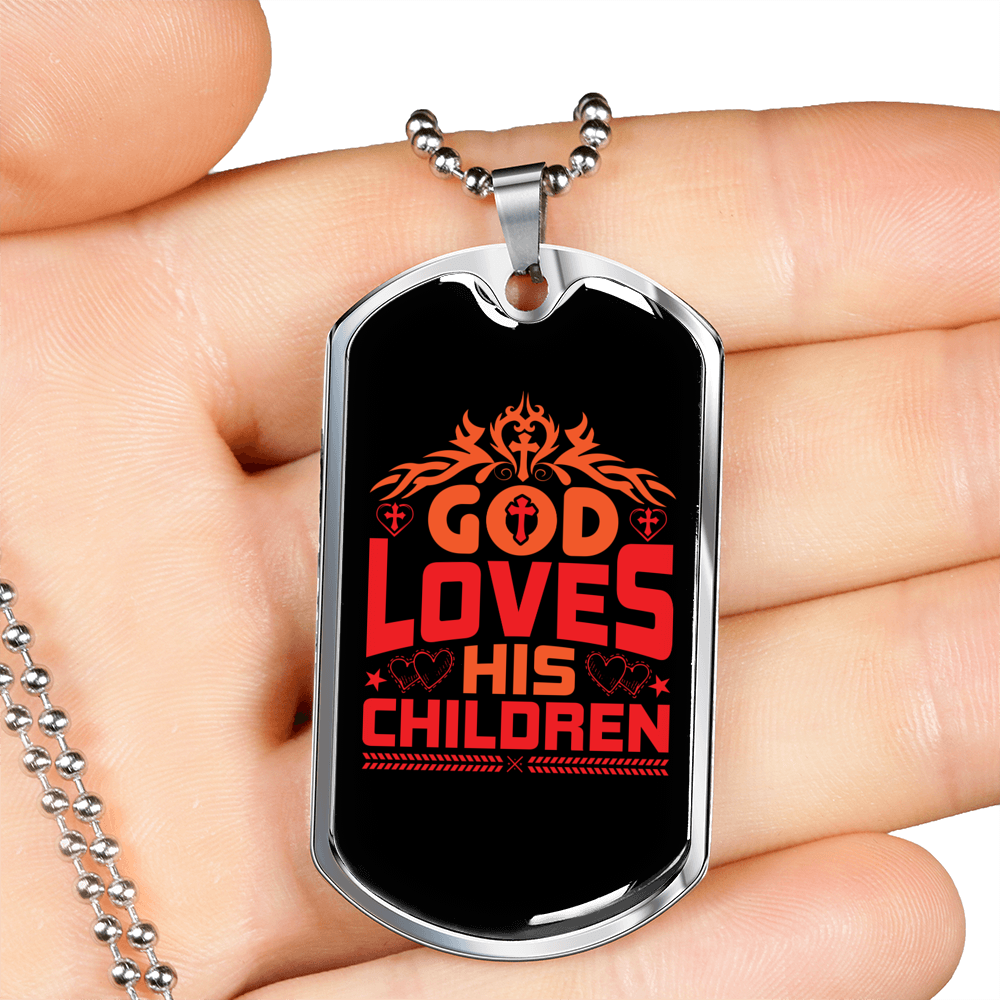 God Loves His Children Necklace Stainless Steel or 18k Gold Dog Tag 24" Chain-Express Your Love Gifts