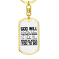 God Will Take You Keychain Stainless Steel or 18k Gold Dog Tag Keyring-Express Your Love Gifts