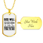 God Will Take You Necklace Stainless Steel or 18k Gold Dog Tag 24" Chain-Express Your Love Gifts