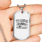 Going Fishing With Daddy Necklace Stainless Steel or 18k Gold Dog Tag 24" Chain-Express Your Love Gifts