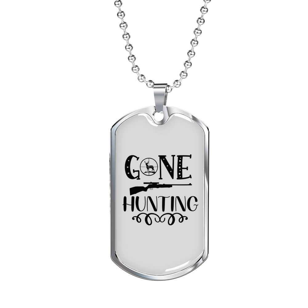 Gone Hunting Necklace Stainless Steel or 18k Gold Dog Tag 24" Chain-Express Your Love Gifts