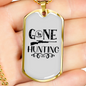 Gone Hunting Necklace Stainless Steel or 18k Gold Dog Tag 24" Chain-Express Your Love Gifts