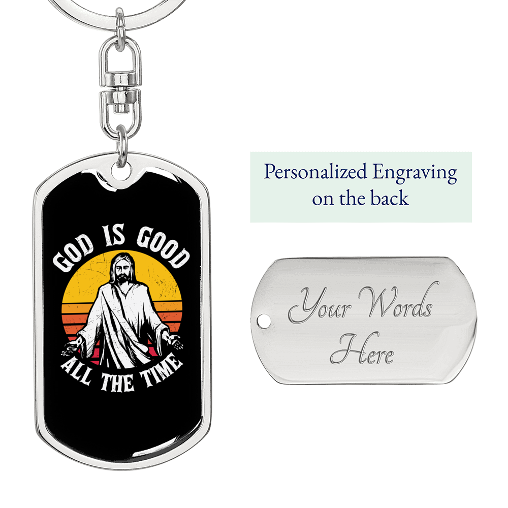 Good All The Time Keychain Stainless Steel or 18k Gold Dog Tag Keyring-Express Your Love Gifts