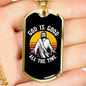 Good All The Time Necklace Stainless Steel or 18k Gold Dog Tag 24" Chain-Express Your Love Gifts