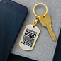Good Christian Life Keychain Stainless Steel or 18k Gold Dog Tag Keyring-Express Your Love Gifts