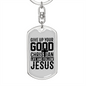 Good Christian Life Keychain Stainless Steel or 18k Gold Dog Tag Keyring-Express Your Love Gifts