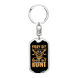 Good Day To Hunt Keychain Stainless Steel or 18k Gold Dog Tag Keyring-Express Your Love Gifts