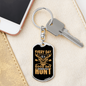 Good Day To Hunt Keychain Stainless Steel or 18k Gold Dog Tag Keyring-Express Your Love Gifts