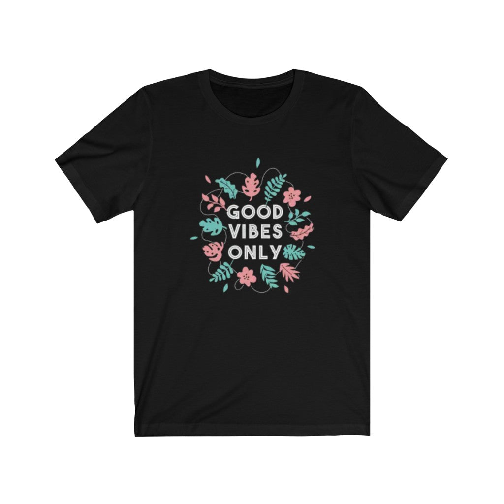 Good Vibes Only Women's TShirt-Express Your Love Gifts