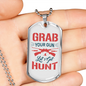 Grab Your Gun Lets Get Hunt Hunting Necklace Stainless Steel or 18k Gold Dog Tag 24"-Express Your Love Gifts