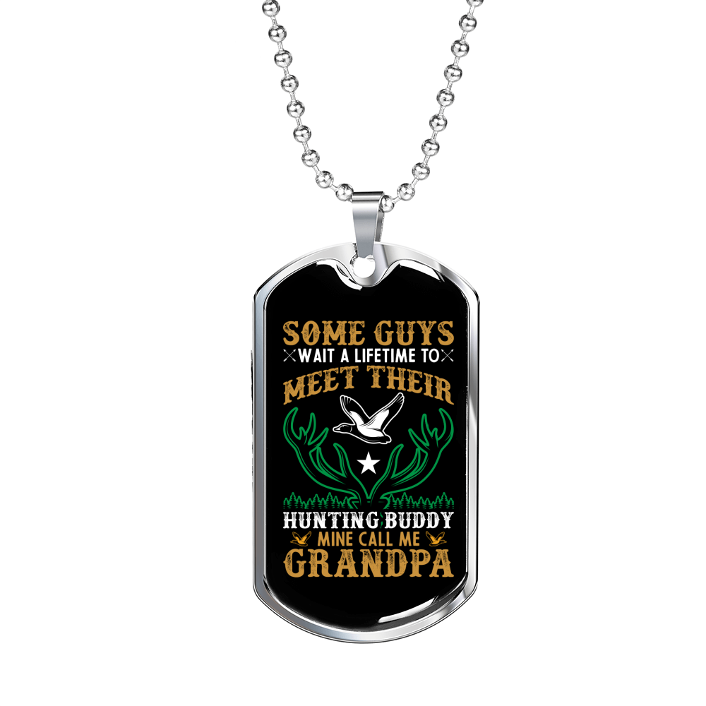 Grandpa Hunting Buddy Necklace Stainless Steel or 18k Gold Dog Tag 24" Chain-Express Your Love Gifts