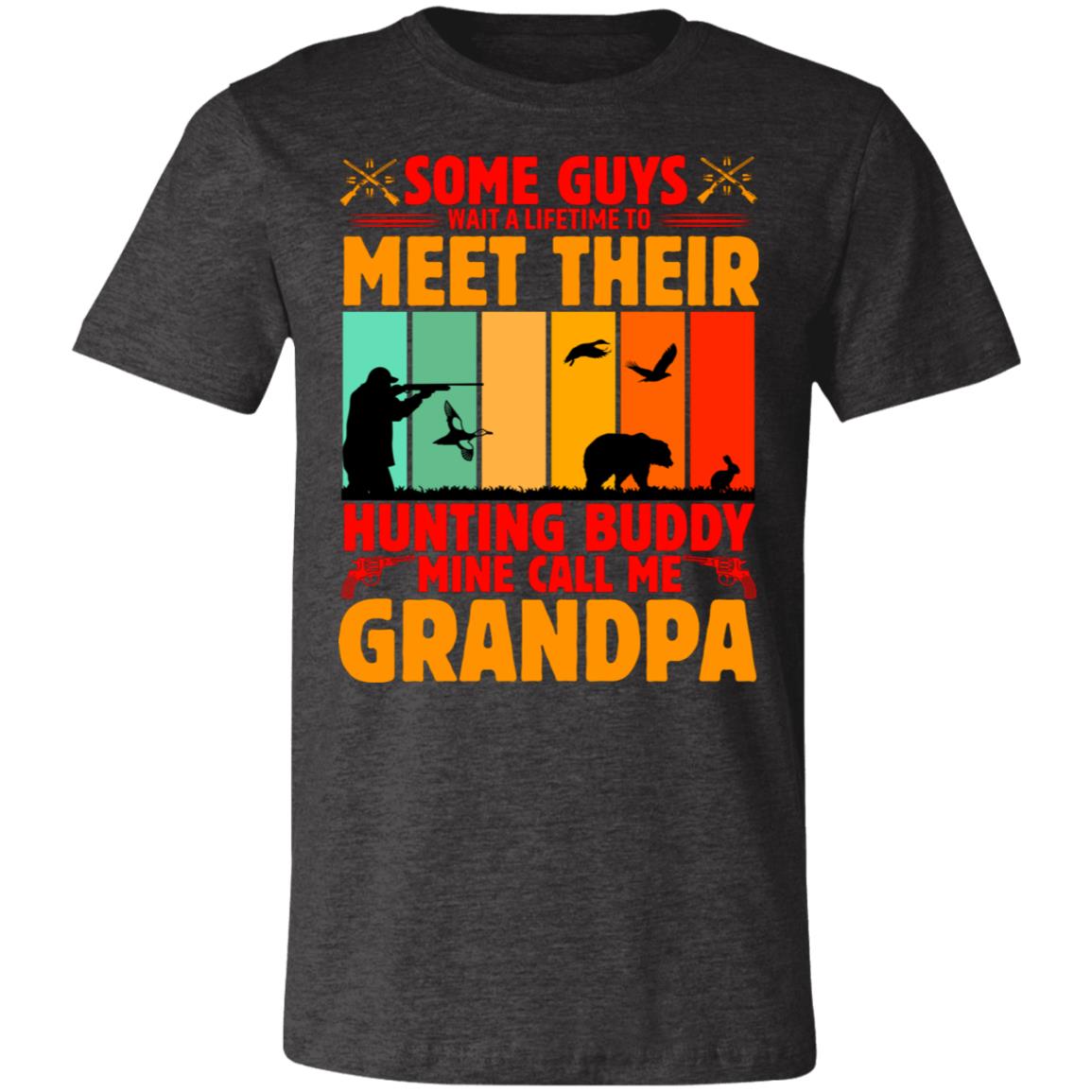 Grandpa is Hunting Buddy Hunter Gift T-Shirt-Express Your Love Gifts