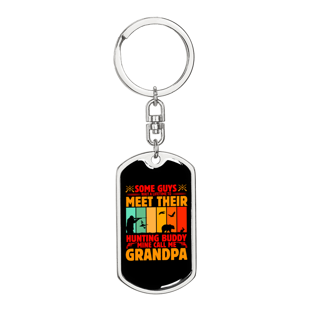 Grandpa Is Hunting Buddy Keychain Stainless Steel or 18k Gold Dog Tag Keyring-Express Your Love Gifts