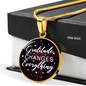 Gratitude Changes Everything Necklace Circle Pendant Stainless Steel or 18k Gold 18-22-Express Your Love Gifts