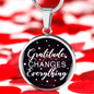 Gratitude Changes Everything Necklace Circle Pendant Stainless Steel or 18k Gold 18-22-Express Your Love Gifts